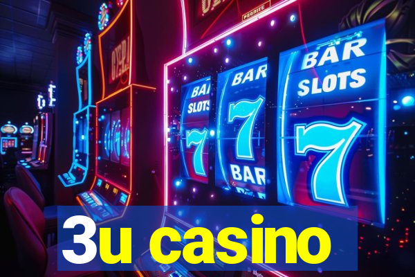 3u casino